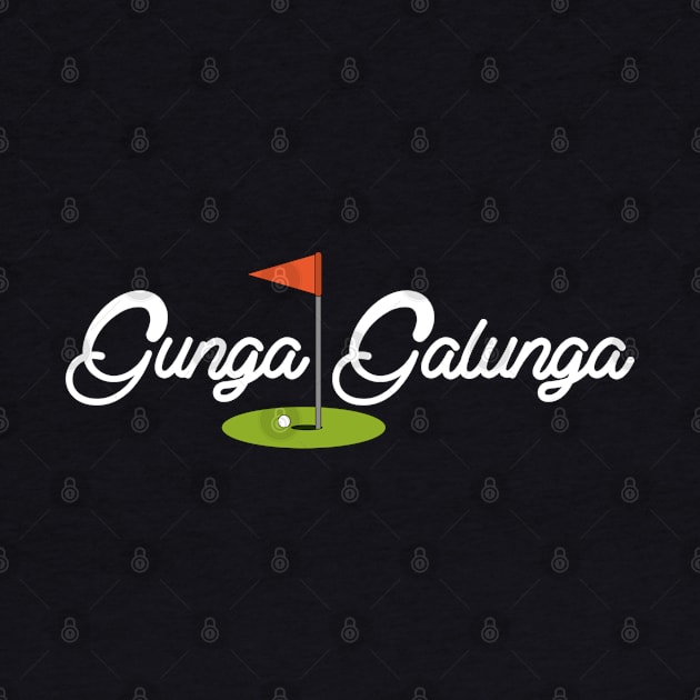 Gunga Galunga from Caddyshack by woodsman